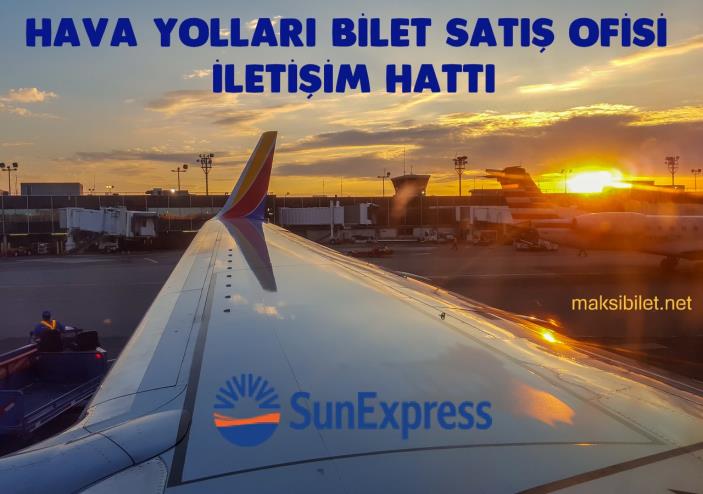 Sun Express İletişim Bilgilendirme